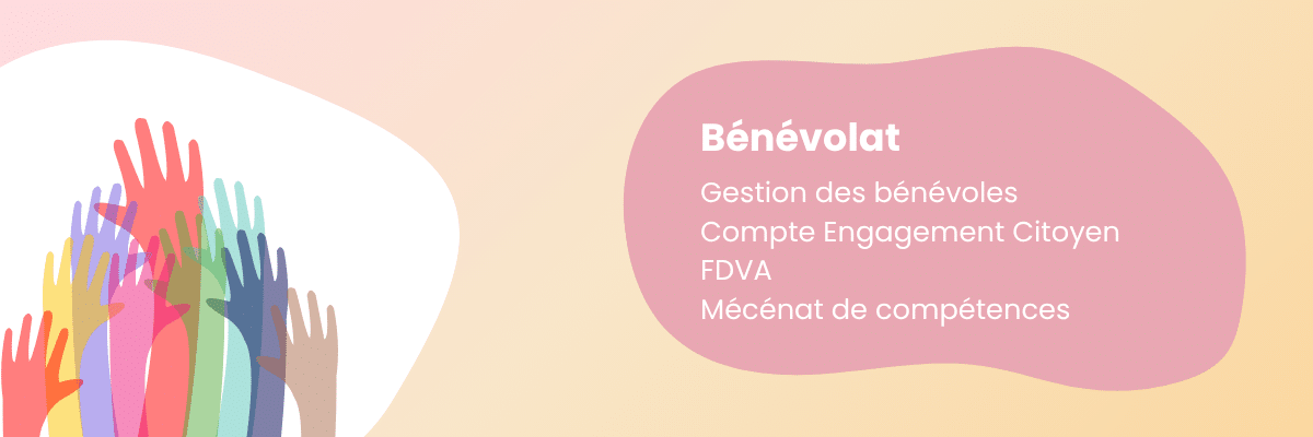 Gestion des bénévoles en association : comment gérer, quels droits, quelles contreparties ?
