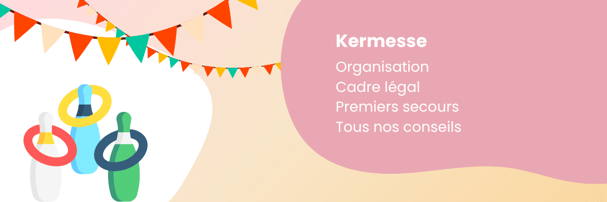 Organiser une kermesse associative : 10 astuces indispensables pour que votre événement d'association se passe parfaitement bien
